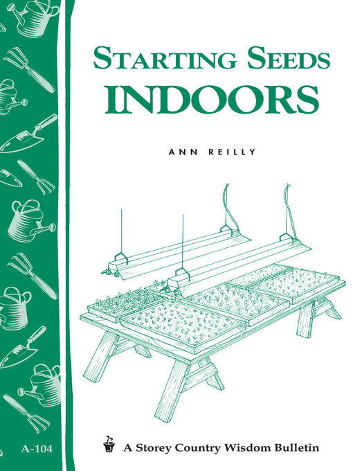 Title details for Starting Seeds Indoors by Ann Reilly - Available